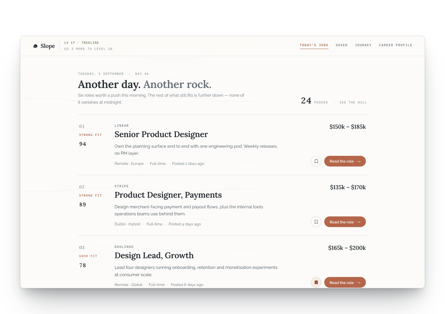 Early Slope screens built around job discovery